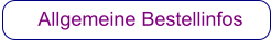 Allgemeine Bestellinfos
