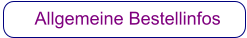 Allgemeine Bestellinfos