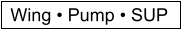 Wing • Pump • SUP