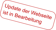 Update der Webseite ist in Bearbeitung