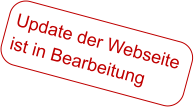 Update der Webseite ist in Bearbeitung