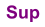 Sup