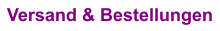 Versand & Bestellungen