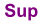 Sup