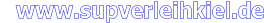 www.supverleihkiel.de