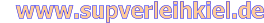 www.supverleihkiel.de