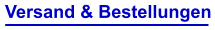 Versand & Bestellungen