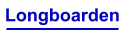 Longboarden