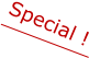 Special !