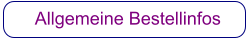 Allgemeine Bestellinfos
