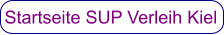 Startseite SUP Verleih Kiel