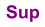 Sup