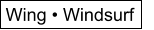 Wing • Windsurf